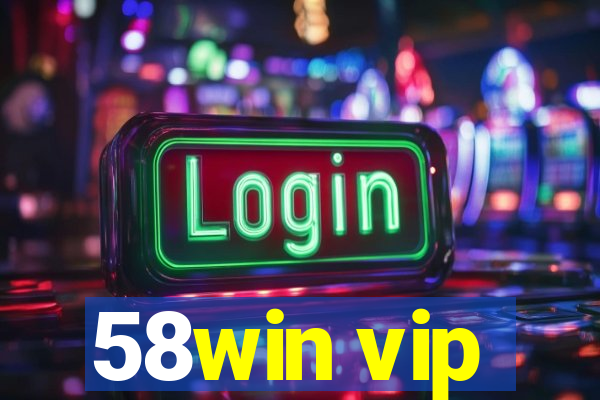 58win vip